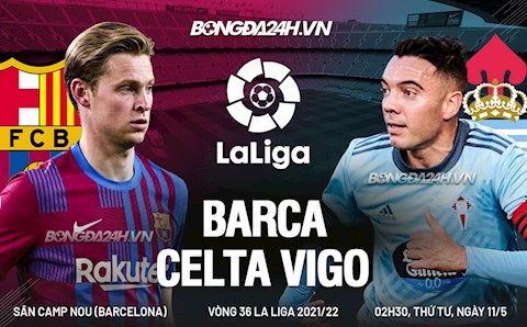 Đánh bại Celta Vigo, Barca sắp giành ngôi á quân La Liga 2021/22