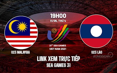 Trực tiếp VTV6 U23 Malaysia vs U23 Lào bóng đá SEA Games 31