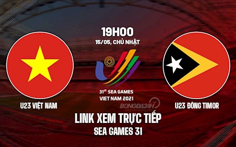 Trực tiếp VTV6 bóng đá U23 Việt Nam vs U23 Đông Timor SEA Games 31