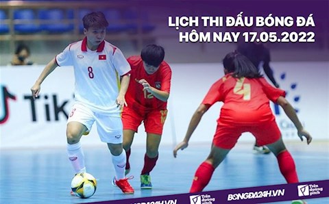 Lịch thi đấu bóng đá hôm nay 17/5/2022: Futsal nữ Việt Nam vs futsal nữ Malaysia