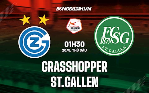 Nhận định, soi kèo Grasshopper vs St.Gallen 1h30 ngày 20/5 (VĐQG Thụy Sĩ 2021/22)