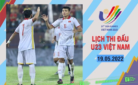 Lịch thi đấu U23 Việt Nam hôm nay 19/5/2022 mấy giờ đá? xem kênh nào?