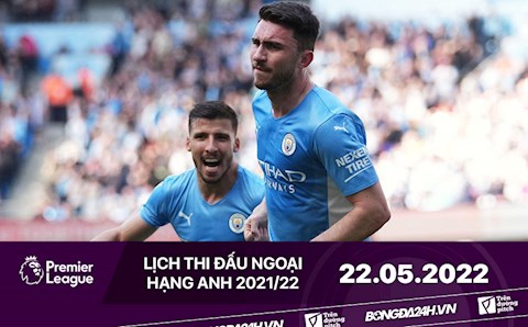 Lịch thi đấu Ngoại hạng Anh hôm nay 22/5: Ngôi vương thuộc về ai?