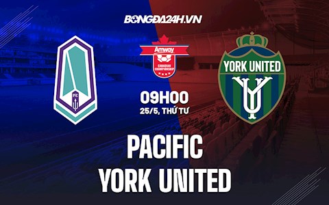 Nhận định, soi kèo Pacific vs York United 9h00 ngày 25/5 (Cúp QG Canada 2022)
