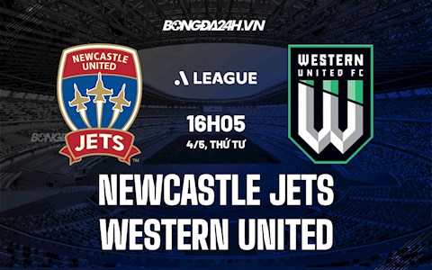 Nhận định Newcastle Jets vs Western United 16h05 ngày 4/5 (VĐQG Australia 2021/22)