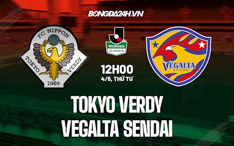 Nhận định Tokyo Verdy vs Vegalta Sendai 12h00 ngày 4/5 (Hạng 2 Nhật Bản 2022)