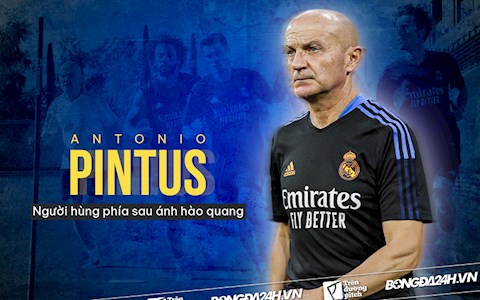 Antonio Pintus: Người hùng phía sau ánh hào quang của Real Madrid