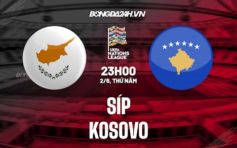 Nhận định,  Síp vs Kosovo 23h00 ngày 2/6 (UEFA Nations League 2022/23)