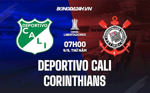 Nhận định bóng đá Deportivo Cali vs Corinthians 7h00 ngày 5/5 (Copa Libertadores 2022)