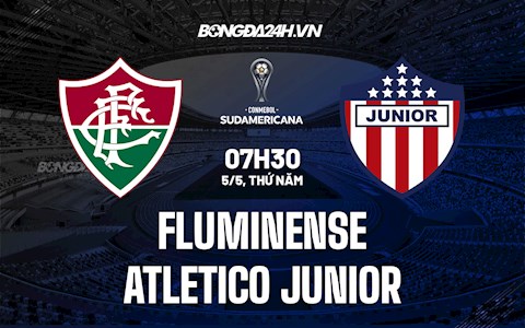 Nhận định Fluminense vs Atletico Junior 7h30 ngày 5/5 (Copa Sudamericana 2022)