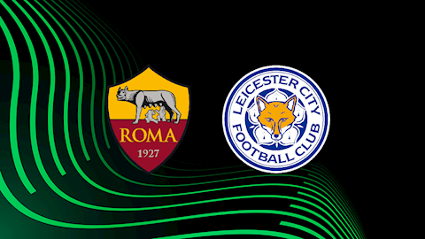 Nhận định Roma vs Leicester (02h00 ngày 6/5): Điểm tựa Olympico