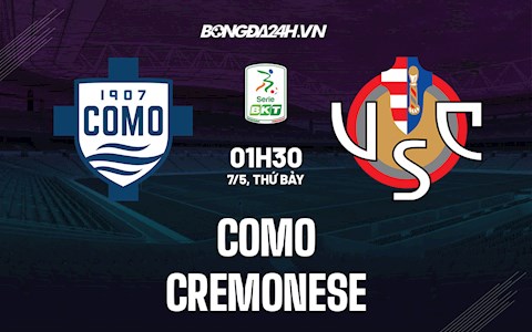 Nhận định, soi kèo Como vs Cremonese 1h30 ngày 7/5 (Hạng 2 Italia 2021/22)