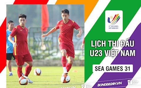 Lịch thi đấu U23 Việt Nam tại SEA Games 31 bao giờ đá? Xem kênh nào?