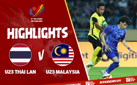 Video tổng hợp: U23 Thái Lan 1-2 U23 Malaysia (Bảng B SEA Games 31)