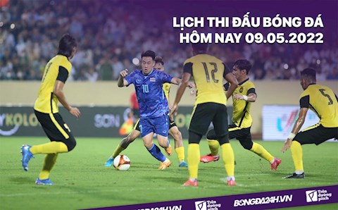 Lịch thi đấu bóng đá hôm nay 9/5/2022: U23 Thái Lan vs U23 Singapore