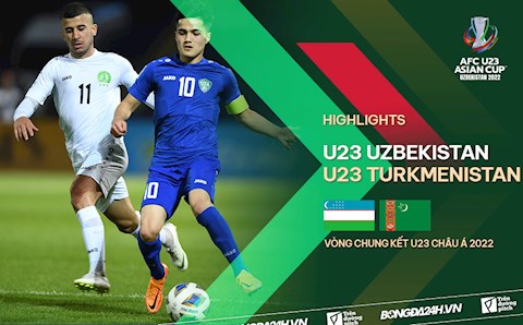 Video tổng hợp: U23 Uzbekistan 1-0 U23 Turkmenistan (Bảng A U23 châu Á 2022)
