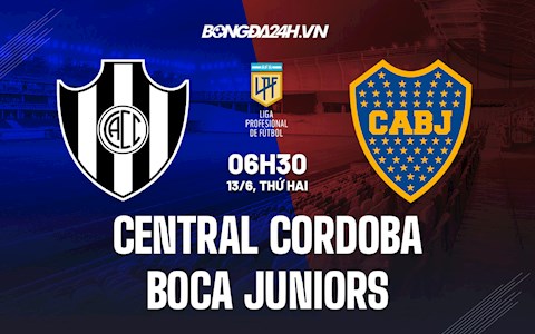 Nhận định,  Central Cordoba vs Boca Juniors 6h30 ngày 13/6 (VĐQG Argentina 2022)