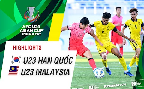 Video tổng hợp: U23 Hàn Quốc 4-1 U23 Malaysia (Bảng C U23 châu Á 2022)