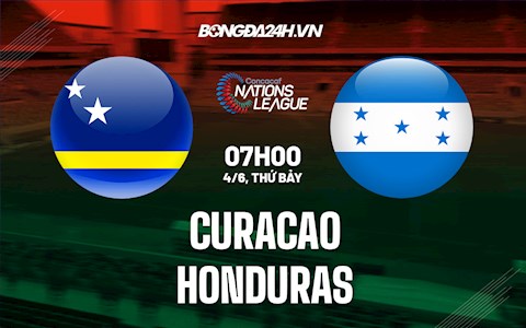 Nhận định,  Curacao vs Honduras 7h00 ngày 4/6 (CONCACAF Nations League 2022/23)