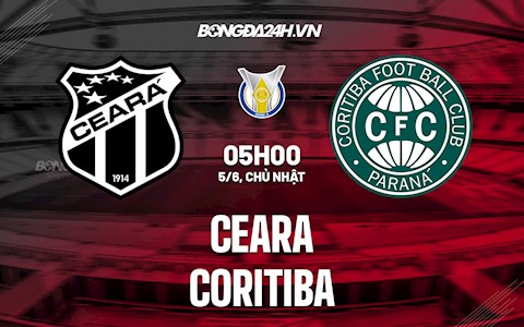 Nhận định, soi kèo Ceara vs Coritiba 5h00 ngày 5/6 (VĐQG Brazil 2022)