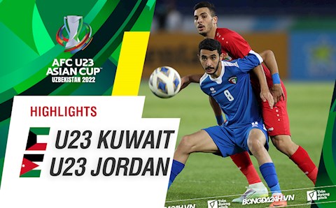 Video tổng hợp: U23 Kuwait 0-1 U23 Jordan (Bảng B U23 châu Á 2022)