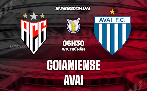 Nhận định,  Goianiense vs Avai 6h30 ngày 9/6 (VĐQG Brazil 2022)