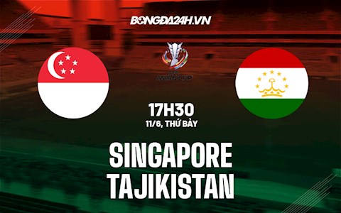 Nhận định Singapore vs Tajikistan 17h30 ngày 11/6 (Vòng loại Asian Cup 2023)
