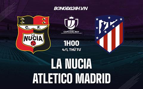 Nhận định La Nucia vs Valencia 1h00 ngày 4/1 (Cúp Nhà vua TBN 2022/23)