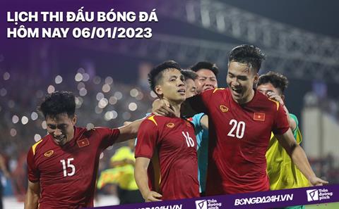 Lịch thi đấu bóng đá hôm nay 6/1/2023: Indonesia vs Việt Nam