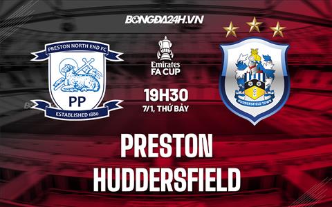 Nhận định - dự đoán Preston vs Huddersfield 19h30 ngày 7/1 (Cúp FA Anh 2022/23)