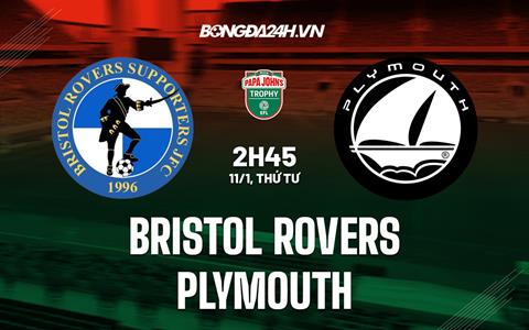 Nhận định Bristol Rovers vs Plymouth 2h45 ngày 11/1 (EFL Trophy 2022/23)
