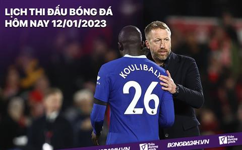 Lịch thi đấu bóng đá hôm nay 12/1: Fulham vs Chelsea; Betis vs Barca