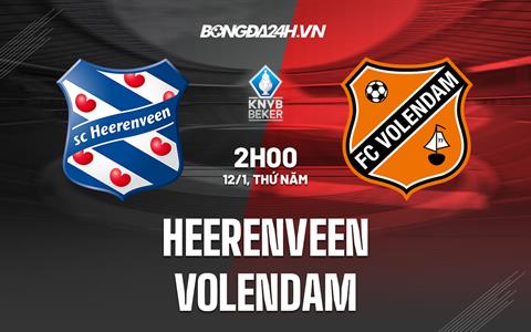 Nhận định bóng đá Heerenveen vs Volendam 2h00 ngày 12/1 (Cúp QG Hà Lan 2022/23)