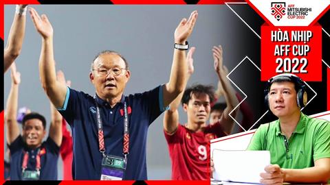 BLV Quang Huy nhận định trận chung kết lượt đi AFF Cup Việt Nam - Thái Lan