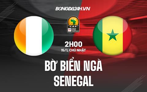 Nhận định Bờ Biển Ngà vs Senegal 2h00 ngày 15/1 (CHAN 2022)