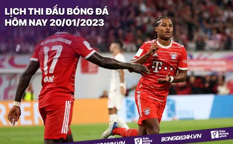 Lịch thi đấu bóng đá hôm nay 20/1/2023: Leipzig vs Bayern