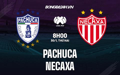 Nhận định - dự đoán Pachuca vs Necaxa 8h00 ngày 30/1 (VĐQG Mexico 2023)
