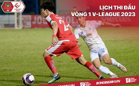 Lịch thi đấu vòng 1 V-League 2023 từ ngày 3/2 đến 5/2