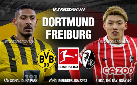 Nhận định Dortmund vs Freiburg (21h30 ngày 4/2): Trận cầu 6 điểm