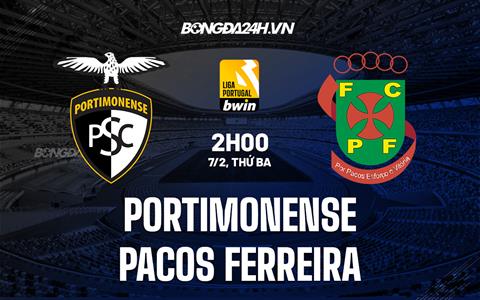Nhận định Portimonense vs Pacos Ferreira 2h00 ngày 7/2 (VĐQG Bồ Đào Nha 2022/23)