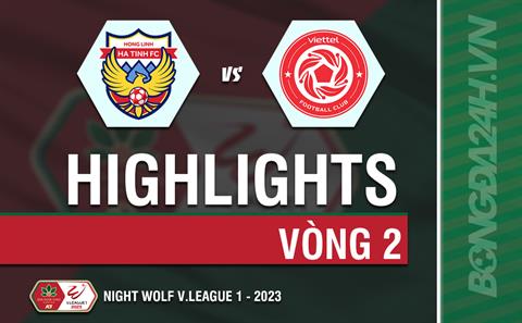 Link xem video Hà Tĩnh vs Viettel Highlights V-League 2023