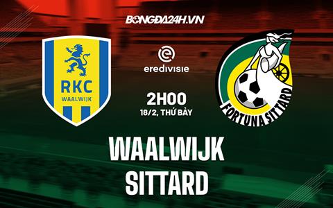Nhận định bóng đá Waalwijk vs Sittard 2h00 ngày 18/2 (VĐQG Hà Lan 2022/23)