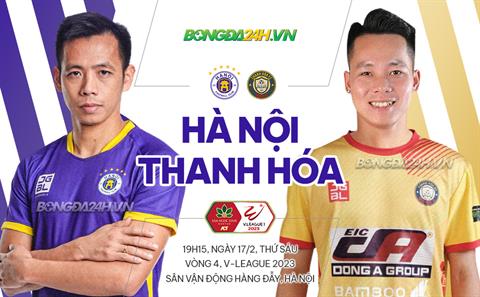 Nhận định Hà Nội vs Thanh Hóa (19h15 ngày 17/2): Khó thay đổi lịch sử