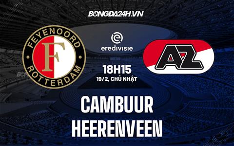 Nhận định Cambuur vs Heerenveen 18h15 ngày 19/2 (VĐQG Hà Lan 2022/23)