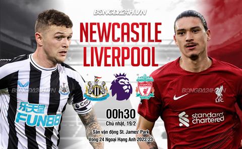 Nhận định Newcastle vs Liverpool (00h30 ngày 19/2): Càn quấy tổ “Chích chòe”