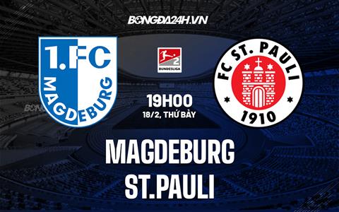 Nhận định - dự đoán Magdeburg vs St Pauli 19h00 ngày 18/2 (Hạng 2 Đức 2022/23)