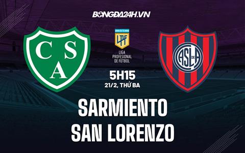 Nhận định Sarmiento vs San Lorenzo 5h15 ngày 21/2 (VĐQG Argentina 2023)