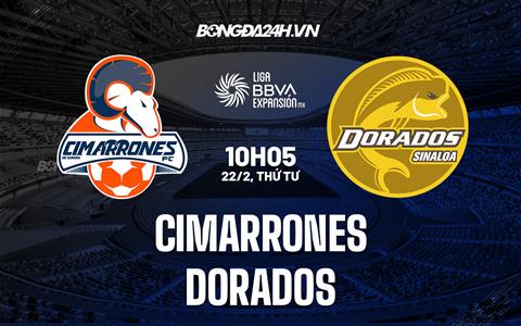 Nhận định - dự đoán Cimarrones vs Dorados 10h05 ngày 22/2 (Hạng 2 Mexico 2023)