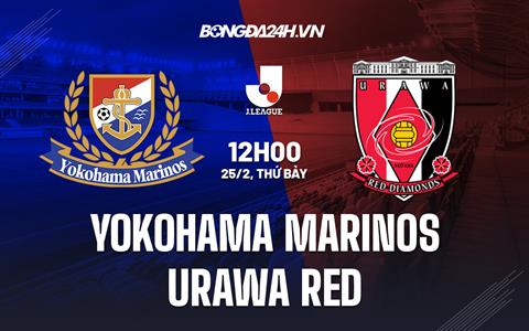 Nhận định Yokohama Marinos vs Urawa Red 12h00 ngày 25/2 (VĐQG Nhật 2023)