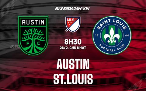 Nhận định - dự đoán Austin vs St.Louis 8h30 ngày 26/2 (Nhà Nghề Mỹ 2023)